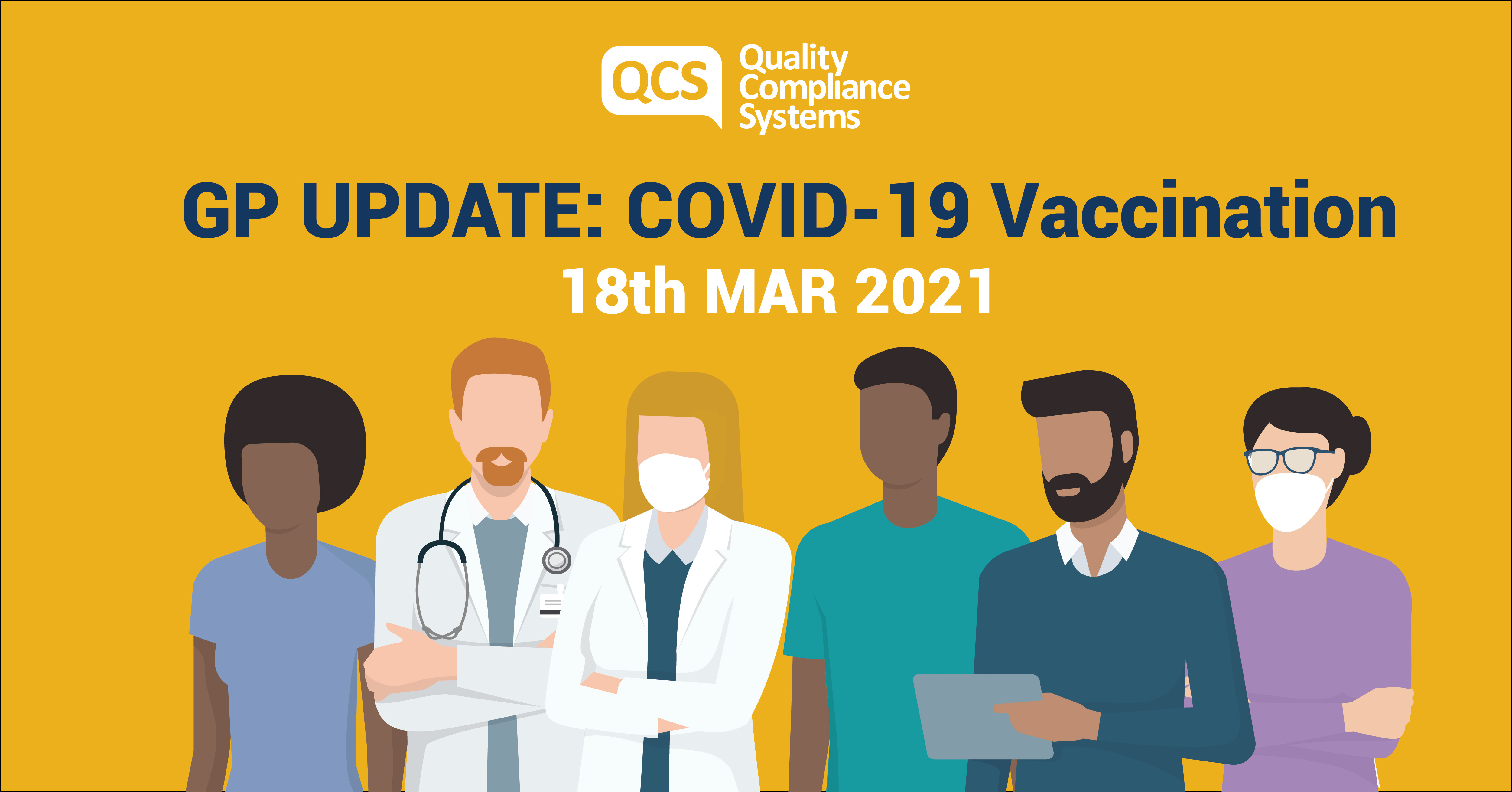 GP Update: COVID-19 Vaccination (Last update: 18.03.21) | QCS