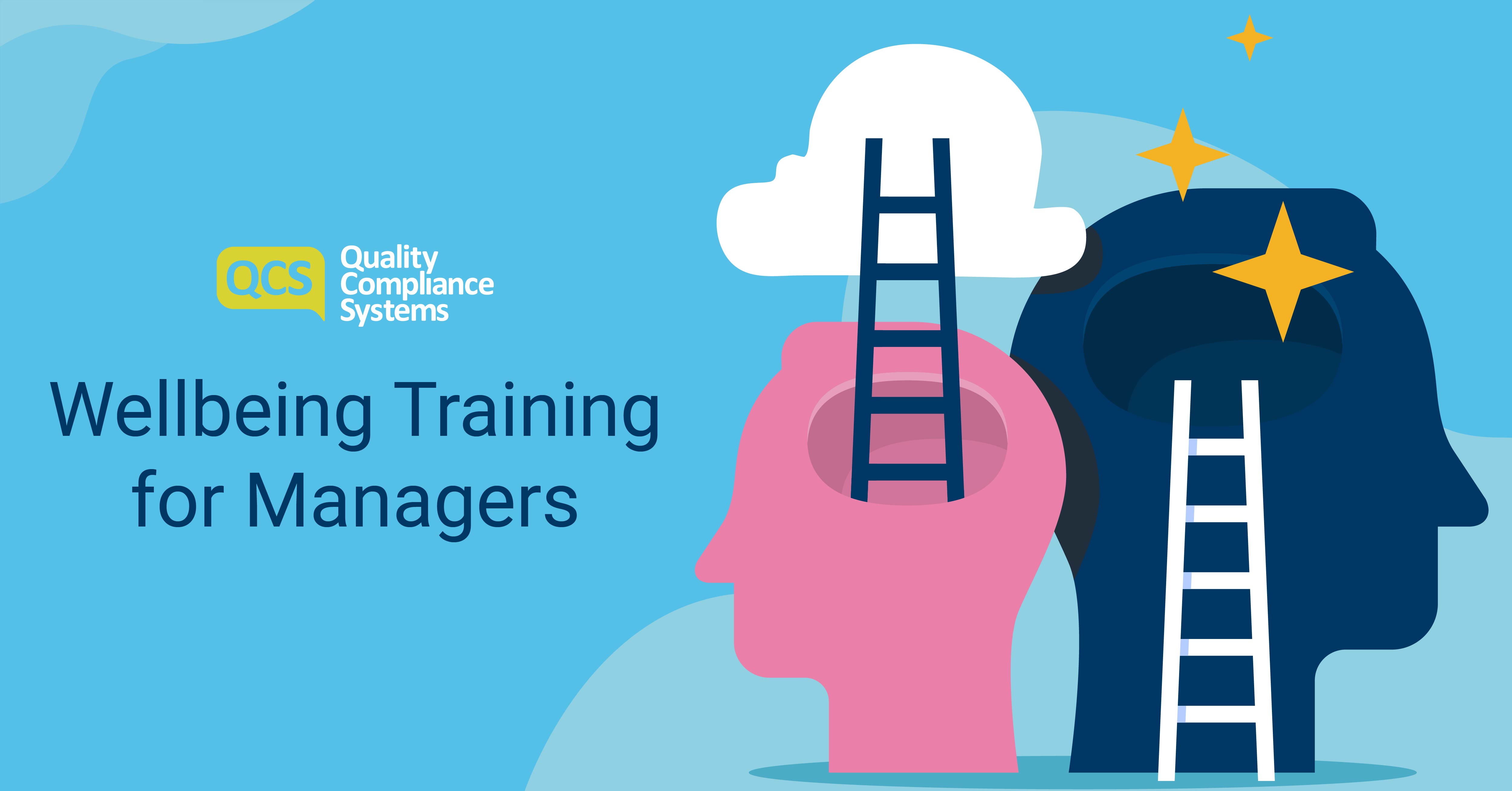 Wellbeing Training for Managers - Adult Social Care | QCS Blog