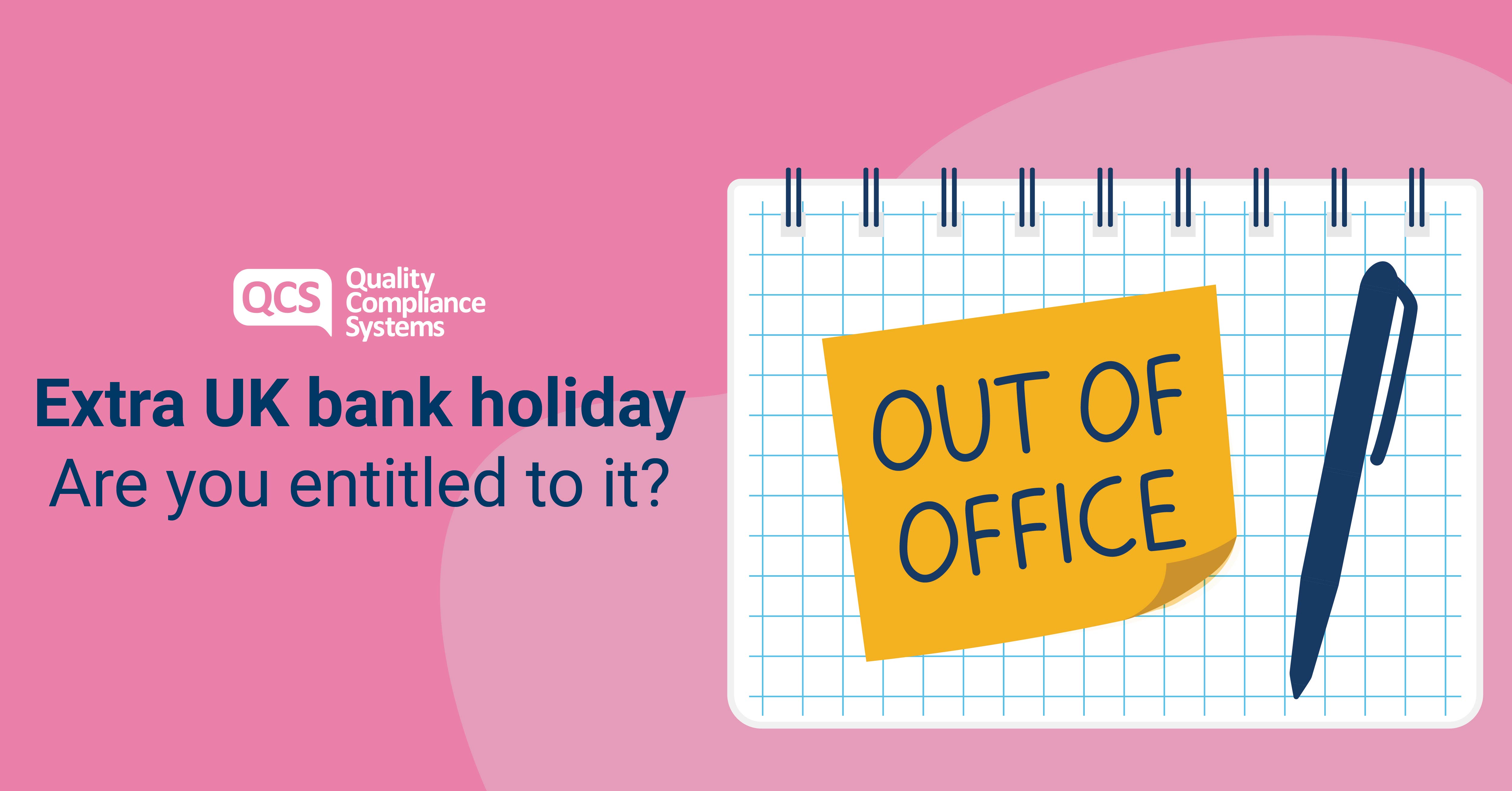 Extra UK bank holiday are you entitled to it? Adult Social Care