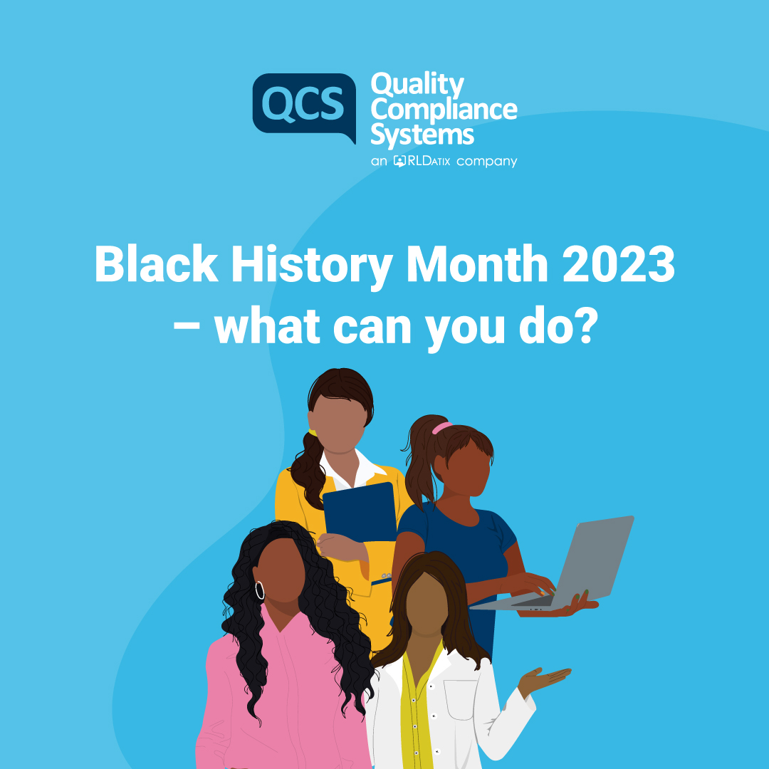 Black History Month 2023 – what can you do? - | QCS Blog