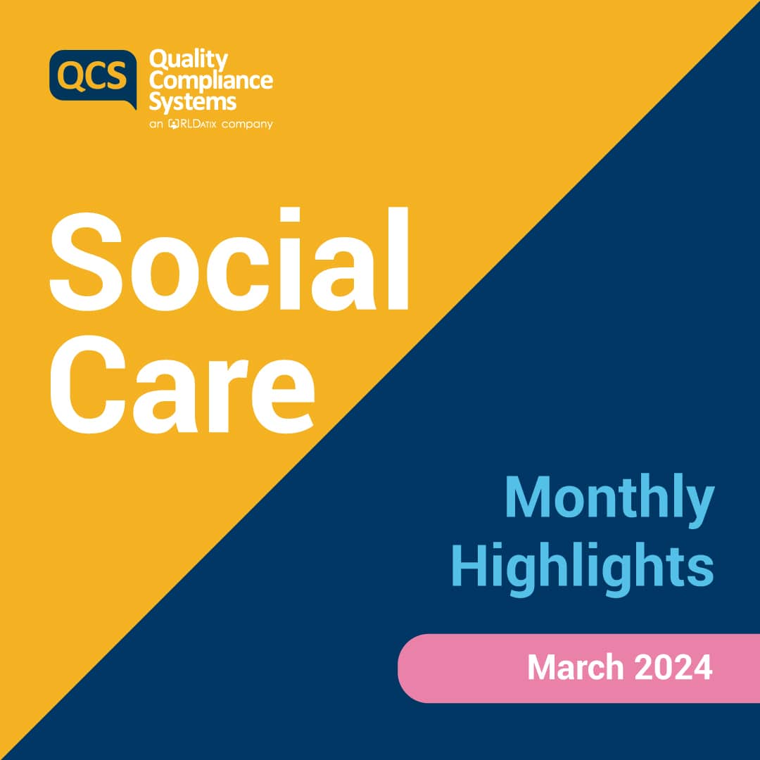 Latest Social Care Monthly Highlights March 2024 QCS   Website1 Social Care Monthly Highlights March 2024 200224 